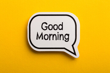 Good Morning Speech Bubble Isolated On Yellow Background