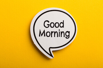 Good Morning Speech Bubble Isolated On Yellow Background
