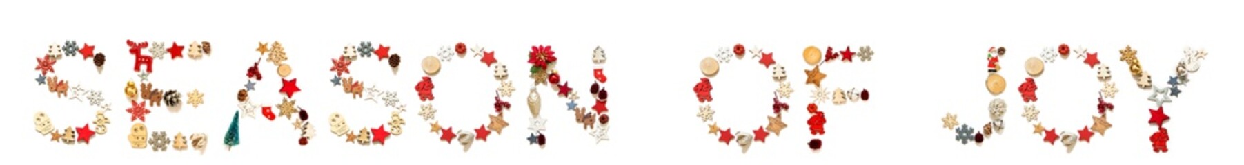 Colorful Christmas Decoration Letter Building English Word Season Of Joy. Festive Ornament Like Christmas Tree, Star And Ball. White Isolated Background