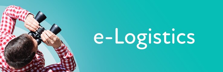 Naklejka premium e-Logistics. Mann bei Beobachtung mit Fernglas. Fokus auf Text/Wort. Panorama Format. Hintergrund blau/türkis.