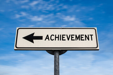 Achievement road sign, arrow on blue sky background. One way blank road sign with copy space. Arrow on a pole pointing in one direction.