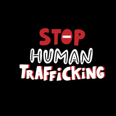 Obraz premium Stop human trafficking sign. End people trade poster. Banner to illustrate problem with children and human kidnapping. Social issue text. Vector eps 10.