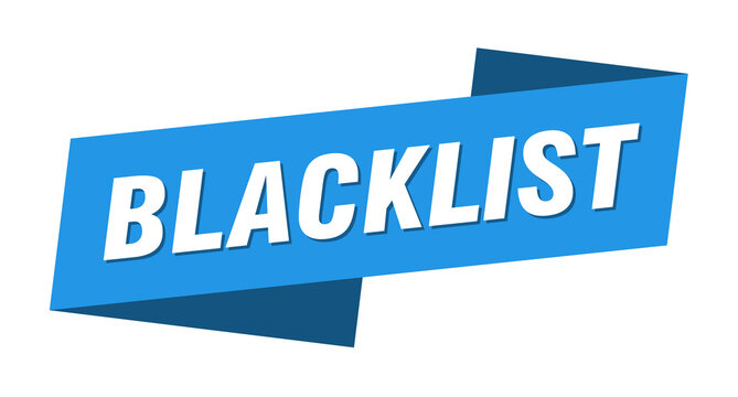 blacklist banner template. ribbon label sign. sticker