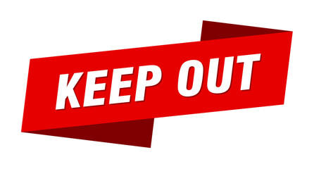 keep out banner template. ribbon label sign. sticker