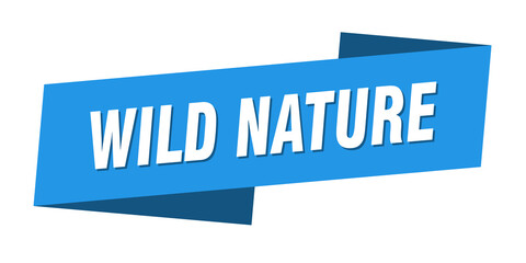 wild nature banner template. ribbon label sign. sticker