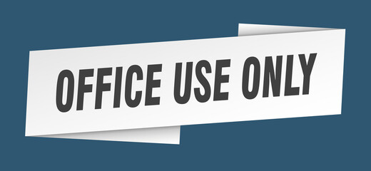 office use only banner template. ribbon label sign. sticker