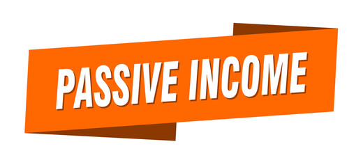 passive income banner template. ribbon label sign. sticker