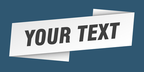 your text banner template. ribbon label sign. sticker