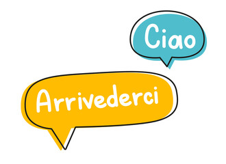 Ciao arrivederci. Handwritten lettering illustration. Black vector text in blue and yellow neon speech bubbles. 
