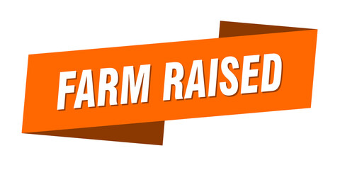 farm raised banner template. ribbon label sign. sticker