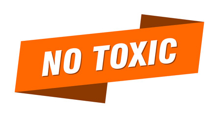 no toxic banner template. ribbon label sign. sticker