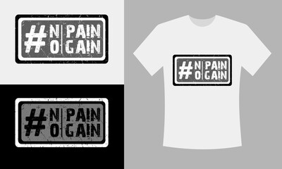 No pain no gain typography t shirt design Premium Vector