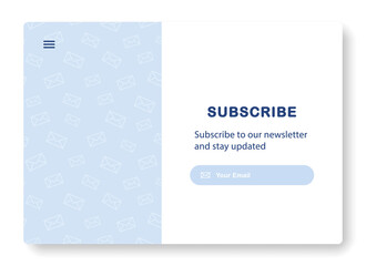 Banner for email marketing. Subscription to newsletter, news, offers, promotions. Template or mock up. Subscribe. Popping window for website. Send by mail. Follow me. Blue. Eps 10