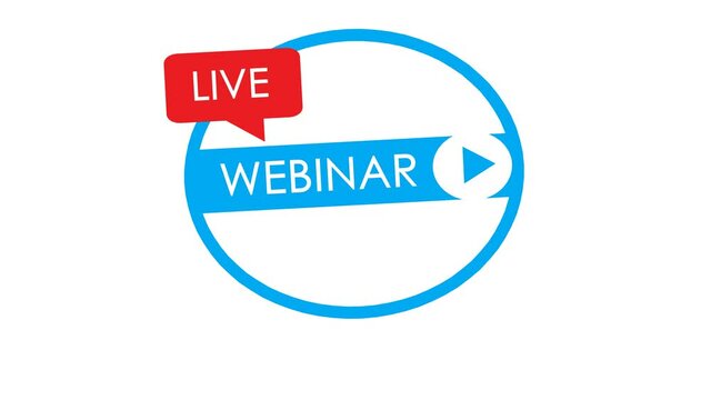 Live webinar label. Suitable for design elements from webinar streaming, online seminar buttons, internet courses, and distance learning. Webinar banner. Animation