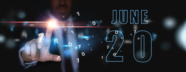 june 20th. Day 20 of month,advertising or high-tech calendar, man in suit presses bright virtual button summer month, day of the year concept