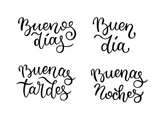 Fototapeta na wymiar Hand lettering Good morning, Good day, Good evening, Good night. Spanish letters.