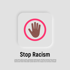 Obraz premium No racism flat icon. Hand gesture stop by palm. Stop discrimination. Tolerance. Vector illustration.