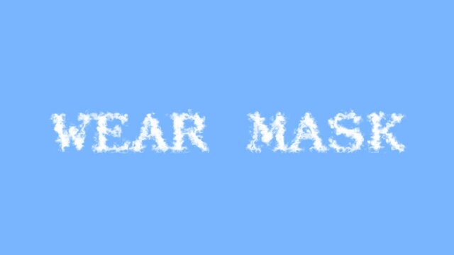 Wear Mask cloud text effect sky isolated background. animated text effect with high visual impact. letter and text effect. 