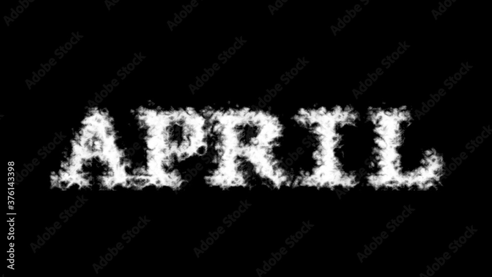 Fototapete april cloud text effect black isolated background. animated text effect with high visual impact. let