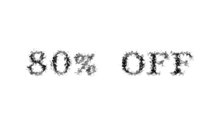 80% Off smoke text effect white isolated background. animated text effect with high visual impact. letter and text effect. 