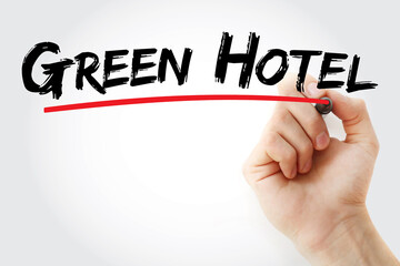 Green Hotel text with marker, business concept background