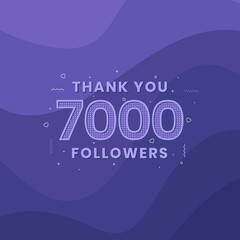 Thank you 7000 followers, Greeting card template for social networks.