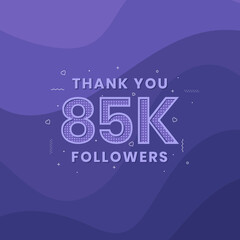 Thank you 85K followers, Greeting card template for social networks.
