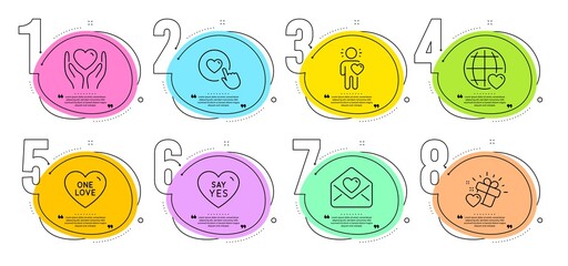 Say yes, International love and Hold heart signs. Timeline steps infographic. Friend, Like button and One love line icons set. Sweet heart, Wedding. Love set. Bubbles with quotes. Vector