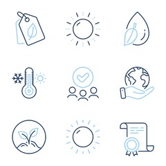 Sun energy, Thermometer and Water drop line icons set. Diploma certificate, save planet, group of people. Startup, Sunny weather and Bio tags signs. Solar power, Thermostat, Mint leaf. Vector