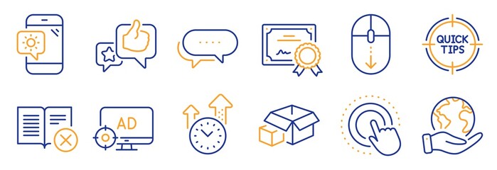 Set of Technology icons, such as Time management, Seo adblock. Certificate, save planet. Dots message, Click hand, Packing boxes. Weather phone, Scroll down, Like. Tips, Reject book line icons. Vector