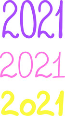 Set of three 2021 inscriptions. Numbers of new year. Vector design element. 
