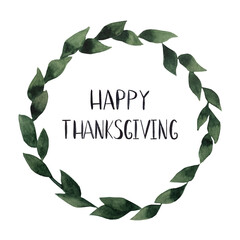 Happy Thanksgiving. Inscription on the background of a wreath. Beautiful greeting card. Close-up. National holiday concept. Congratulations for family, relatives, friends and colleagues
