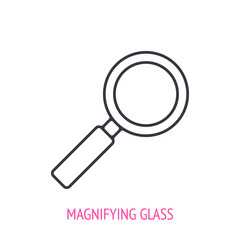 Magnifying glass outline icon. Vector illustration. Symbols of search and education. Optical instrument with glass lens. Thin line pictogram for user interface. Isolated white background