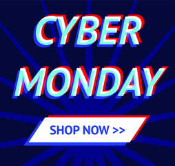 Cyber monday "shop now" vector banner design with digital glitch effect (anaglyph)