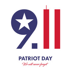 9/11 Patriot Day We Will Never Forget
