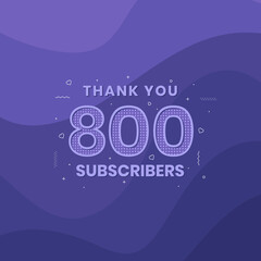 Thank you 800 subscribers 800 subscribers celebration.