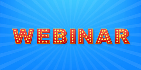 Obraz premium Retro light text webinar. Retro light bulb. Vector stock illustration.