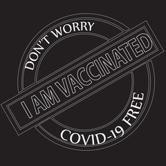 Vaccinated Covid-19 Free Sign and Badge