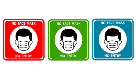Fototapeta na wymiar Set of No Face Mask No Entry Policy Sign on red, green and blue background.