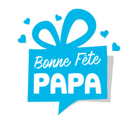Bonne fête papa ! cadeau à offrir pour la fête des pères