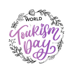 World tourism day hand lettering on white background. Vector illustration for your design