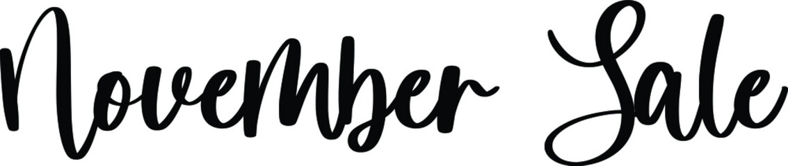 November Sale Typography/Calligraphy  Black Color Text On White Background