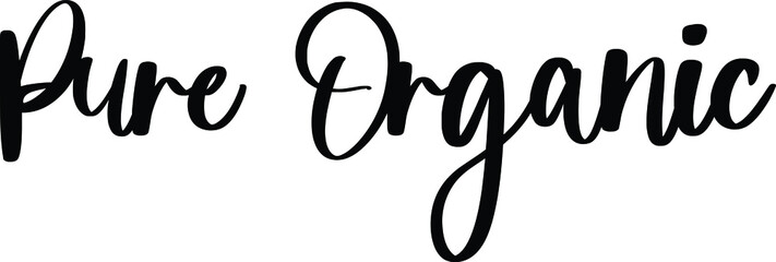 Pure Organic Typography/Calligraphy  Black Color Text On White Background