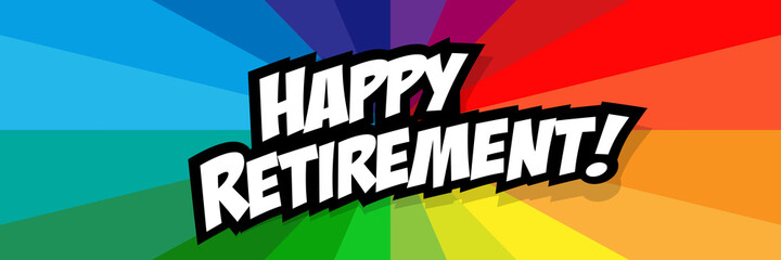 Happy retirement