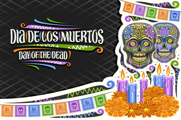 Obraz premium Vector greeting card for Dia de los Muertos with copy space, decorative cut paper layout with illustration of skulls, colorful flags and unique letters for words dia de los muertos, day of the dead.