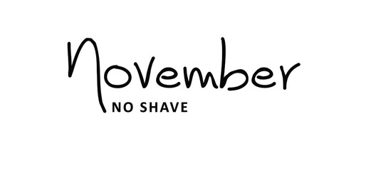 Slogan No shave or shaving moustache, mustache or beard men face. Men's Day. Awareness blue ribbon, medical symbol for psa prostate cancer month in november. Vector best quote signs