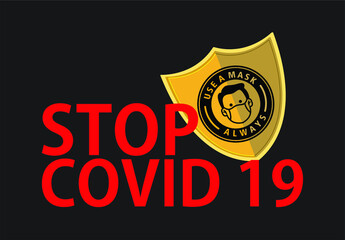 Stop Covid-19 Sign & Symbol, vector Illustration concept coronavirus COVID-19