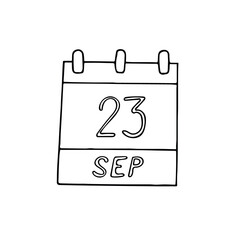 calendar hand drawn in doodle style. September 23. International Day of Sign Languages, date. icon, sticker, element, design. planning, business holiday