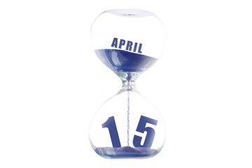 april 15th. Day 15 of month,Hour glass and calendar concept. Sand glass on white background with calendar month and date. schedule and deadline spring month, day of the year concept