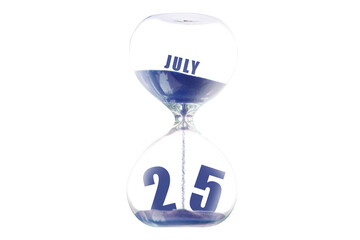 july 25th. Day 25 of month,Hour glass and calendar concept. Sand glass on white background with calendar month and date. schedule and deadline summer month, day of the year concept